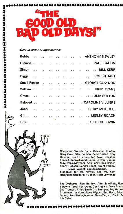 The Good Old Bad Old Days cast list - Anthony Newley, Bill Kerr, Julia Sutton, Caroline Villiers - Richard Mills